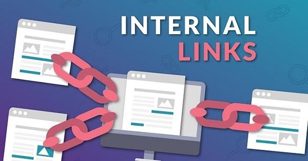 Định nghĩa về Internal links là gì?
